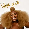 About Work It Out Song