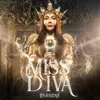 About Miss Diva Song