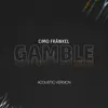 Gamble-Acoustic Version