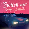 About Switch Up Song
