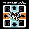 Gotta Move-Radio Edit