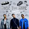 About Make You Mine-habitat remix Song