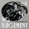 About No Judgement Acoustic Song