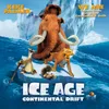 We Are-From "Ice Age: Continental Drift"/Theme