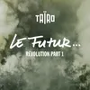 About Révolution Part.1 : Le Futur Song