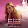 About Love Letters Song