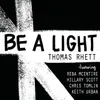 About Be A Light Song