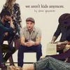 I Wish I Never Met You From "We Aren't Kids Anymore" Studio Cast Recording