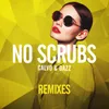No Scrubs Hollaphonic Remix Edit