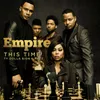 This Time-From "Empire: Season 5"