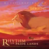 He Lives In You From "Rhythm Of The Pride Lands"