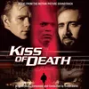 Kiss of Death (Main Titles)