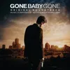 Gone Baby Gone-Score