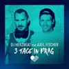 About 3 Tage in Prag Song