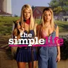 The Simple Life-From "The Simple Life"/Paris & Nicole Remix