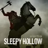 About Sleepy Hollow Theme-From "Sleepy Hollow" Song