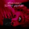About Bloody Valentine Song