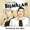 About Just Say Bismillah Song