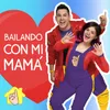 About Bailando Con Mi Mamá Song