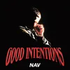 Good Intentions (Intro)