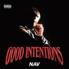 Good Intentions (Intro)