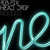 Head Drop-Radio Edit