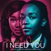 I Need You From the Netflix original series "Blood & Water"