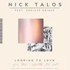Looking To Love Nick Talos & Nalestar Pop Edit