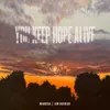 About You Keep Hope Alive Song