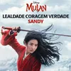 About Lealdade Coragem Verdade-De “Mulan” Song