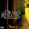 I'm At Home Getting Hammered (While She's Out Getting Nailed) From "The Devil's Rejects" Soundtrack