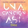 About Una Canción Así Remix Song