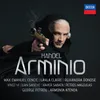 About Handel: Arminio, HWV 36 / Act 2 - "Come, signor, vorrai?" Song