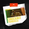 About Conscience tranquille Song