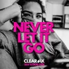 Never Let It Go-Six's Dub Mix