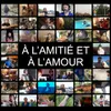 About A L'AMITIE ET A L'AMOURA L'AMITIE ET A L'AMOUR Song