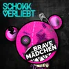 About Brave Mädchen Song