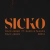 About SICKO Felix Jaehn Remix Song