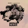 About Mina Nawe Song