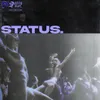 About STATUS Song