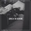 About Swing In The Bedroom Song