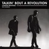 About Talkin' Bout a Revolution Song