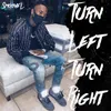 About Turn Left Turn Right Song