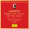 Janáček: From the House of the Dead, JW I/11, Act I - Moderato I Live at Grosses Festspielhaus, Salzburg , 1992