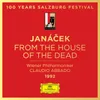 Janáček: From the House of the Dead, JW I/11, Act III - Má dětátka milá Live at Grosses Festspielhaus, Salzburg , 1992