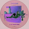 Time Alone 12" Disco Mix