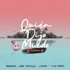 About Quién Dijo Miedo Remix Song