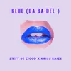 About Blue (Da Ba Dee) Song