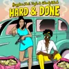 About Hard & Done Song