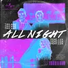 About All Night Song